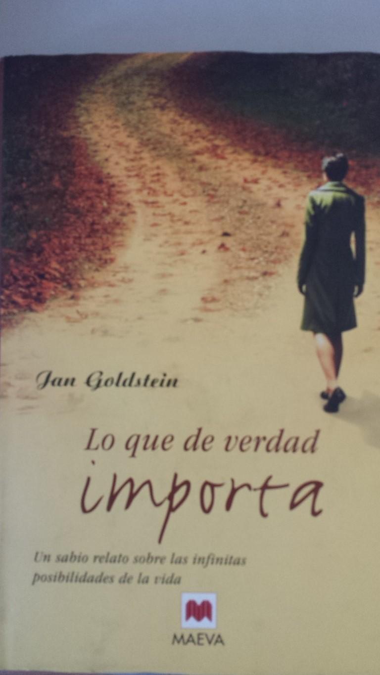 LO QUE DE VERDAD IMPORTA - Jan Goldstein