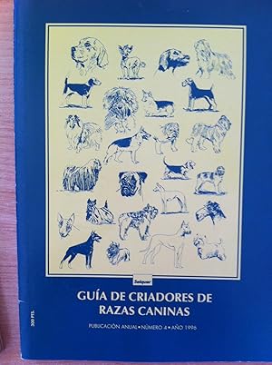 GUÍA DE CRIADORES DE RAZAS CANINAS. Nº 4.