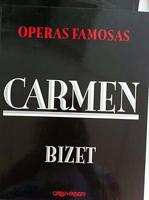 ÓPERAS FAMOSAS. Tomo 1: CARMEN