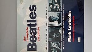 The Complete BEATLES Chronicle: The Only Definitive Guide to the Beatles entire career