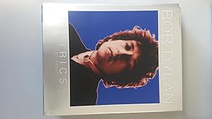 Bob Dylan - Lyrics: 1962-2001
