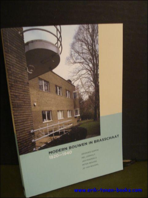 MODERN BOUWEN IN BRASSCHAAT 1920-1940. - GEYSENS G. & GOFFIN G. a.o.: Lernout Moereels Renard, Van Bouwel.