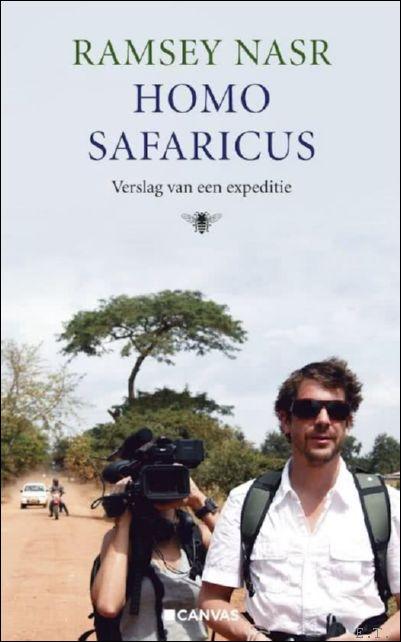 Homo safaricus verslag van een expeditie. / gesigneerd exemplaar / - Ramsey Nasr