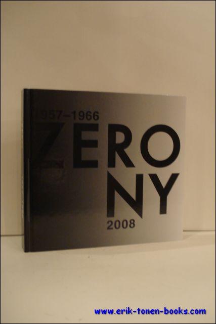 ZERO 1957-1966: NY 2008