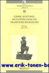 Crises, ruptures, mutations dans les grandes traditions religieuses