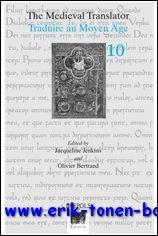 MEDIEVAL TRANSLATOR TRADUIRE A: Traduire Au Moyen Age (The Medieval Translator)