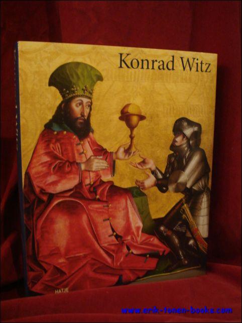 Konrad Witz. - P. Berkes, S. Eichner, St. Kemperdick et al.