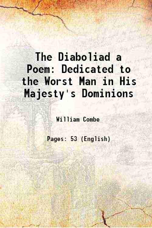 The Diaboliad a Poem Dedicated to the Worst Man in His Majesty's Dominions 1677 - William Combe