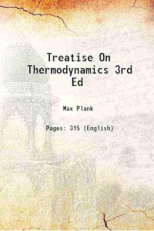 Treatise on Thermodynamics (3rd Edition)