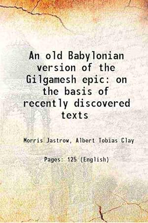 Old Babylonian Version Gilgamesh Epic Abebooks - 
