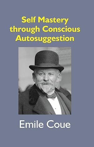 Autosuggestion By Coue Abebooks