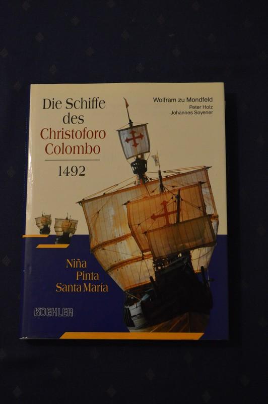Die Schiffe des Christoforo Colombo von 1492: Santa Maria - Pinta - Niña