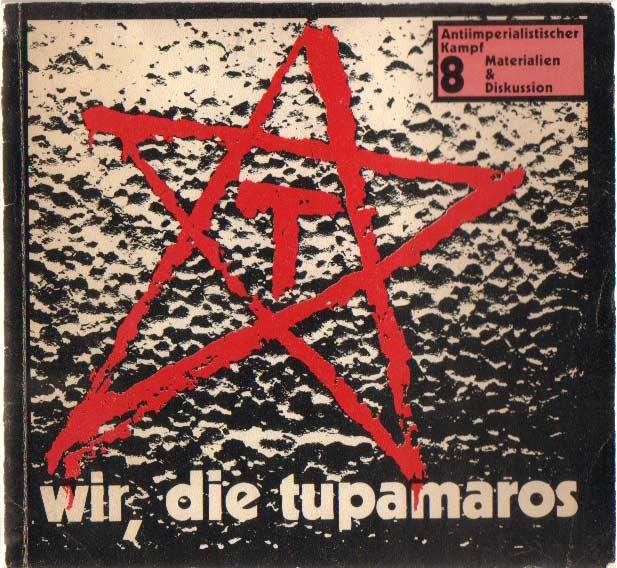 wir, die tupamaros (Antiimperialistischer Kampf 8)