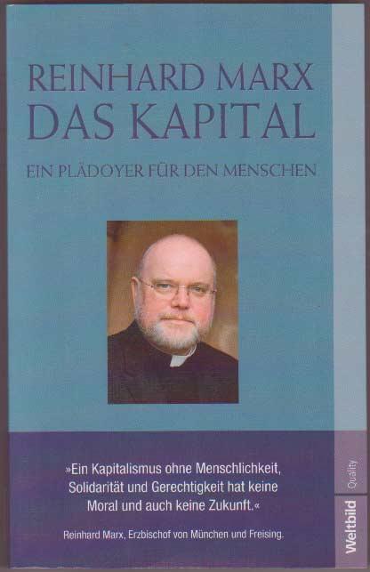 Das Kapital : eine Streitschrift. Weltbild Quality