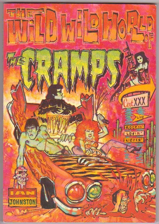 The Wild Wild World of the "Cramps"