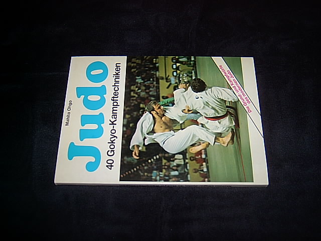 Judo. Gokyo-Kampftechniken [Deckeltitel: Judo. 40 Gokyo-Kampftechniken]. - Mahito Ohgo.