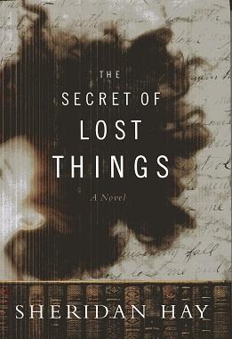 The Secret of Lost Things: A Novel