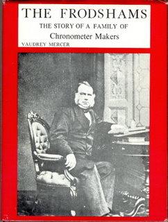 The Frodshams: Story of a Family of Chronometer Makers: 21 (New England Monographs in Geography)