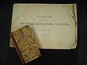 Chartor hörande till Historisk - Geographisk Lärobok af G. A. Silverstolpe. Första delen. [and] H...