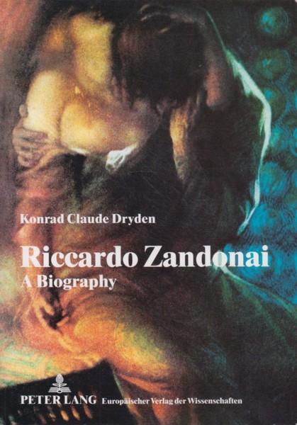 Riccardo Zandonai, A Biography - Zandonai] Dryden, Konrad Claude