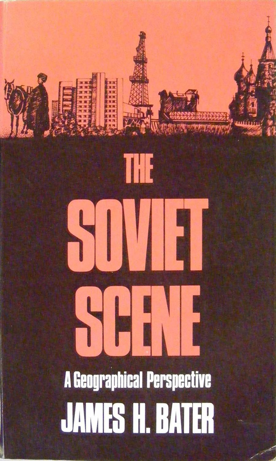 The Soviet Scene: A Geographical Perspective