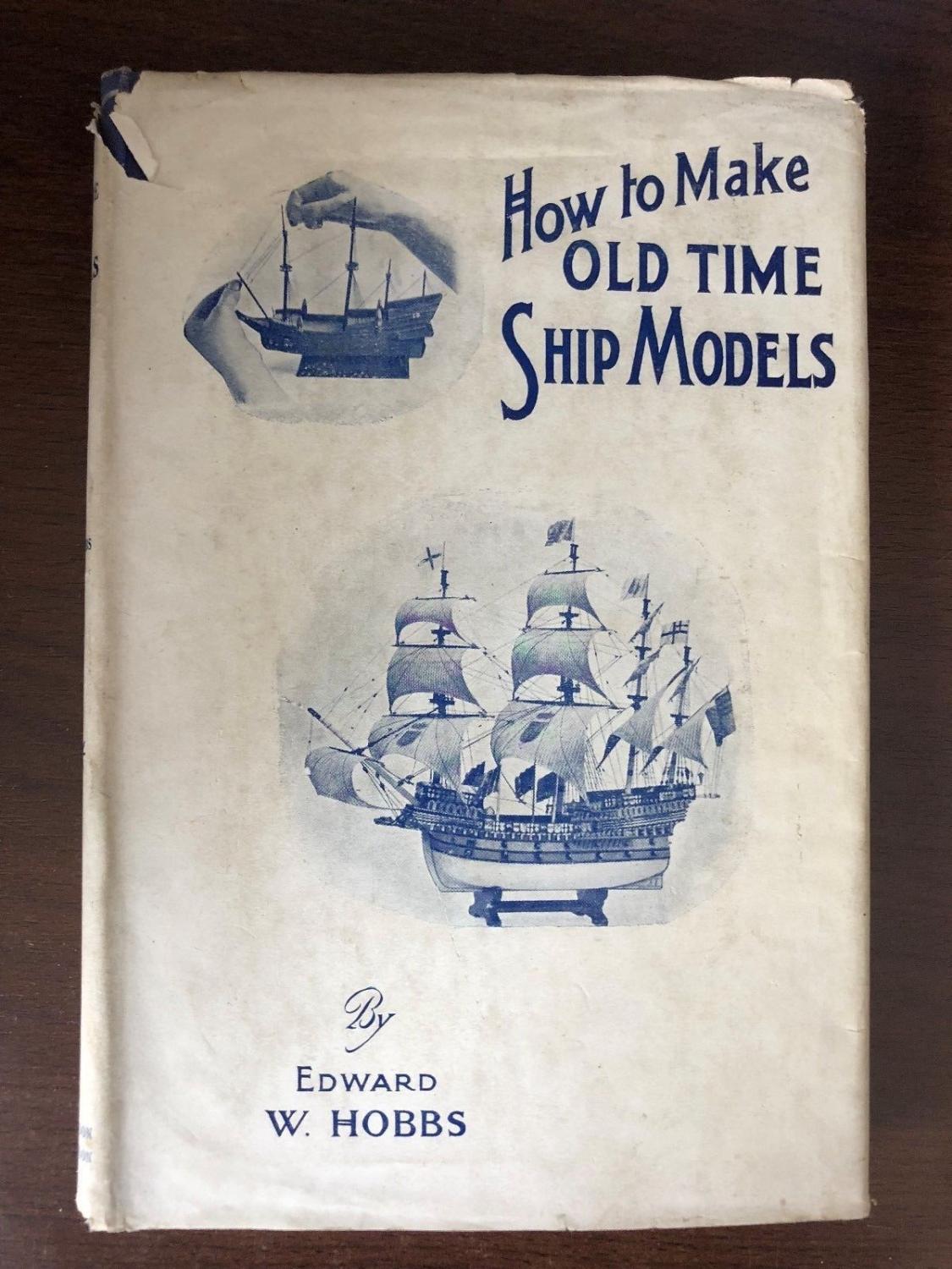 How To Make Old-Time Ship Models