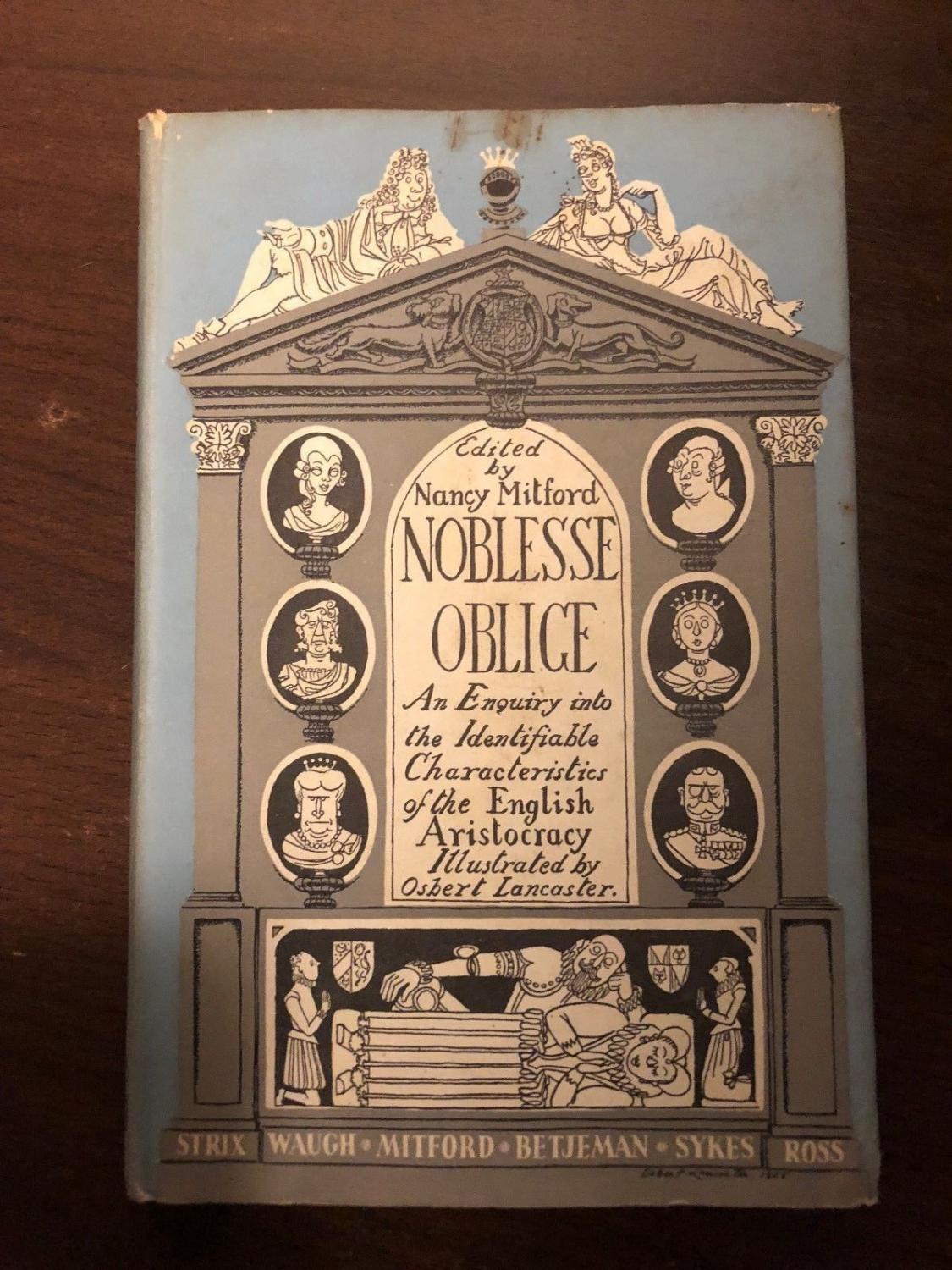 Noblesse Oblige By Alan Ross Nancy Mitford Evelyn Waugh Christopher Sykes Co Good Hardcover 1956 Happyfish Books