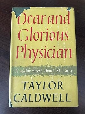 Dear Glorious Physician by Taylor Caldwell - AbeBooks