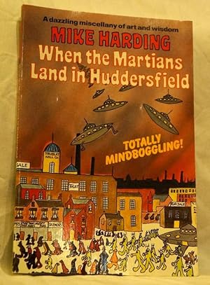 When the Martians Landed in Huddersfield