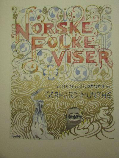 Norske Folke Viser by MUNTHE, Gerhard: (1943) | Harrison-Hiett Rare