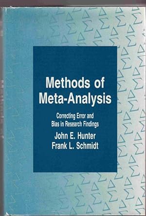 Methods of Meta-Analysis: Correcting Error and Bias in Research Findings (1st Edition)