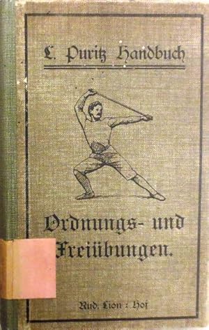 Handbuch turnerischer Ordnungs-, Frei-, Hantel- und Stabübungen. Eine Sammlung auf Grundlage von ...