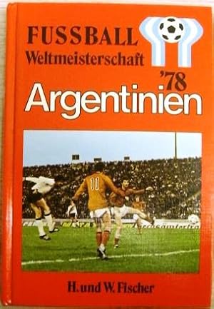 (WM 1978) Fußball-Weltmeisterschaft Argentinien '78.