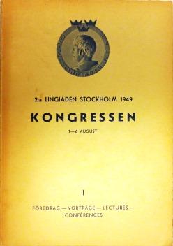 LINGIADEN i STOCKHOLM 1949. Kongressen 1-6 Augusti.