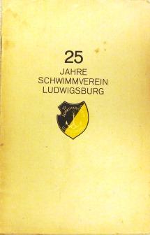 25 Jahre Schwimmverein Ludwigsburg (1908-1933). Festschrift. Herausgeber: Fritz Dobler.