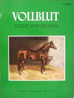 VOLLBLUT Zucht und Rennen - Heft Nr. 97, Februar 1984.