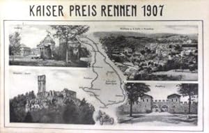 KAISER PREIS RENNEN 1907 - Echt gelaufene Postkarte mit 4 Ansichten (Homburg, Weilburg, Königstei...