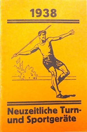 Katalog Neuzeitliche Turn- und Sport-Geräte. 1938.
