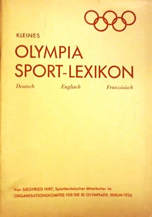 (Olympiade 1936) Kleines OLYMPIA SPORT-LEXIKON. Deutsch - Englisch - Französisch.