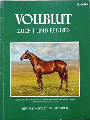 VOLLBLUT Zucht und Rennen - Heft Nr. 87, August 1981.