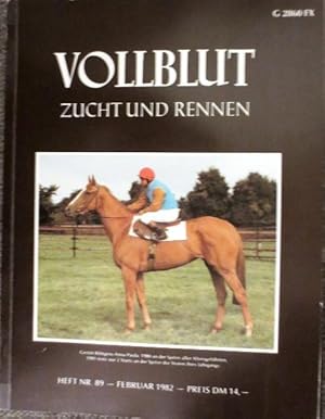 VOLLBLUT Zucht und Rennen - Heft Nr. 89, Februar 1982.