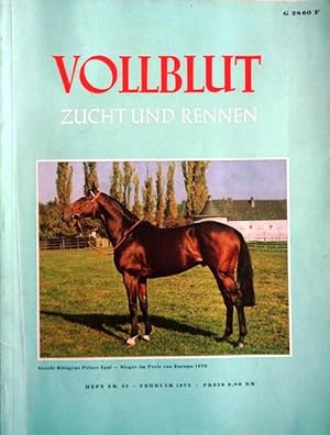 VOLLBLUT Zucht und Rennen - Heft Nr. 53, Februar 1973.