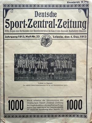 Deutsche Sport-Zentral-Zeitung. Jahrgang 1913, Heft Nr. 23, Leipzig 04. Dez. 1913.