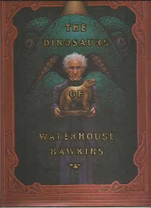 The Dinosaurs Of Waterhouse Hawkins (Caldecott Honor Book)