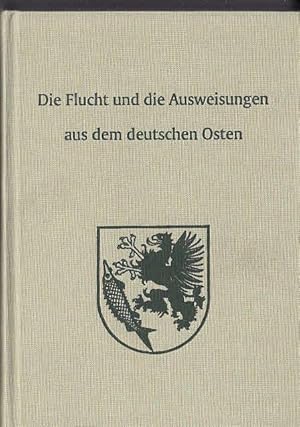 Die Flucht und die Ausweisungen aus dem deutschen Osten : [dargestellt an einem pommerschen Landk...