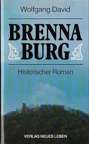 Brennaburg : historischer Roman.