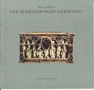 Der Quedlinburger Domschatz : ein tausendjähriges Schicksal