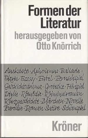 Formen der Literatur : in Einzeldarstellungen. Kröners Taschenausgabe ; Bd. 478