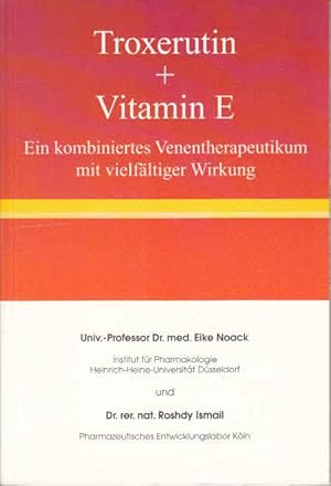Troxerutin + Vitamin E
