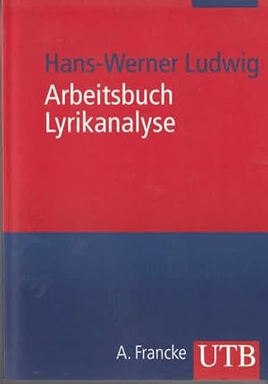 Arbeitsbuch Lyrikanalyse UTB ; 2727
